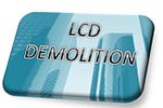 LCD DEMOLITION