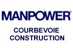 MANPOWER COURBEVOIE CONSTRUCTION