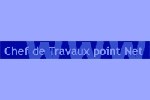CHEF DE TRAVAUX